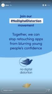 #NoDigitalDistortion movement, an Instagram campaign by Dove